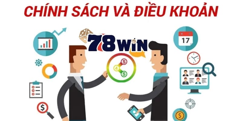 Giới thiệu về điều khoản sử dụng tại 78Win